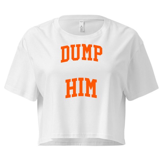 Dump Him