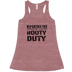 Booty Duty Flowy