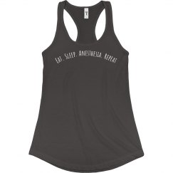 Women's Tank- Eat. Sleep. Anesthesia. Repeat
