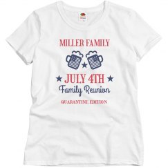 Ladies Custom July 4th Reunion Quarantine Tee