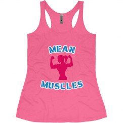 Mean Muscles