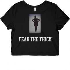 Fear the thick
