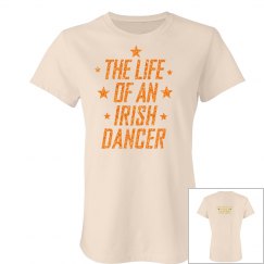 THE LIFE OF AN IRISH DANCER