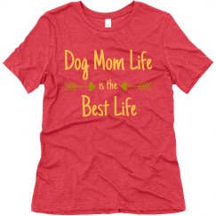 Dog Mom Life T-Shirt