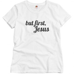 but first jesus