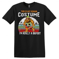 Bigfoot Halloween This Is My Human Costume I'm Really A