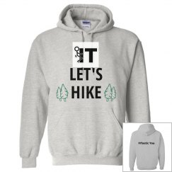 Fuck it Let's Hike