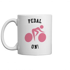 PEDAL ON! MUG