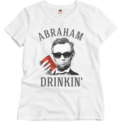 abraham lincoln drinkin'