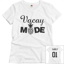 VACAY MODE family Shirt