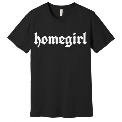 Homegirl