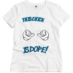Dope Chick Tee