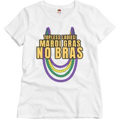 NO BRA MARDI GRAS