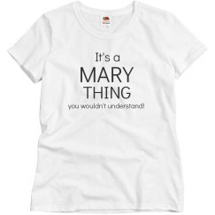 It a Mary thing