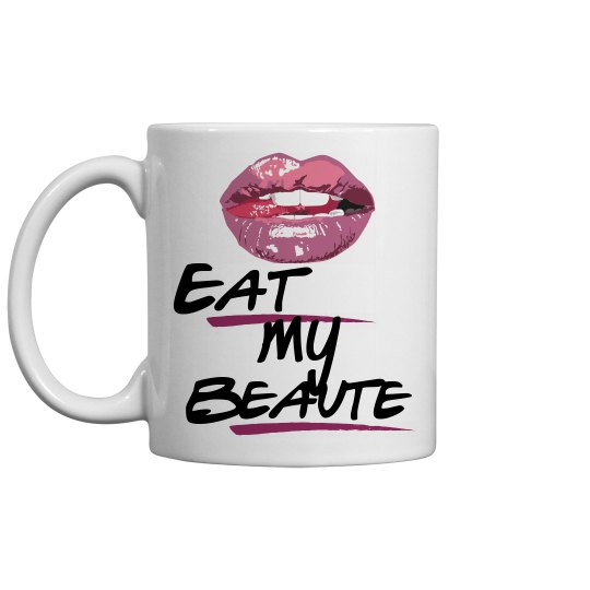Eat my Beaute Ceramic Mug