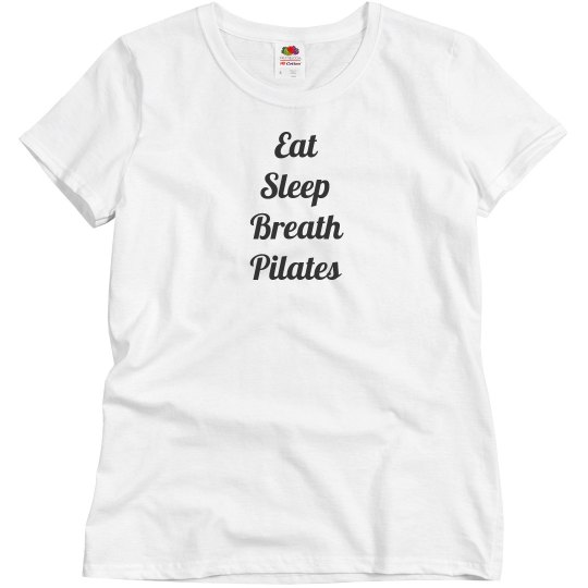 eat sleep breath Pilates tee