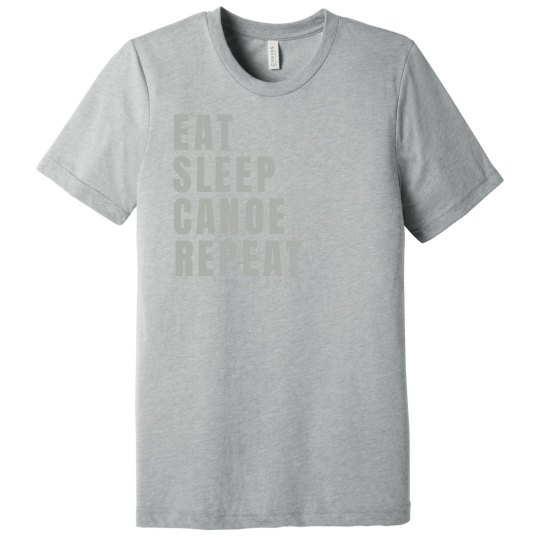 Eat sleep canoe repeat