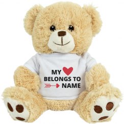 My Heart Belongs To Name Teddy Bear