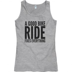 A GOOD BIKE RIDE FIXES EVERYTHING
