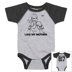 LIKE MY MOTHER  BORN A LEGEND