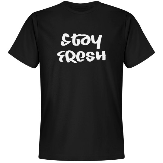 EBIP King Stay Fresh T-shirt