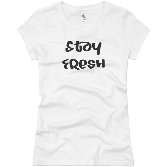 EBIP Stay Fresh T-shirt
