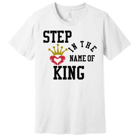 EBIP Step In The Name Of King T-shirt