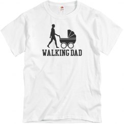 Walking Dad T-Shirt