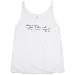 don't you know... slouchy tank