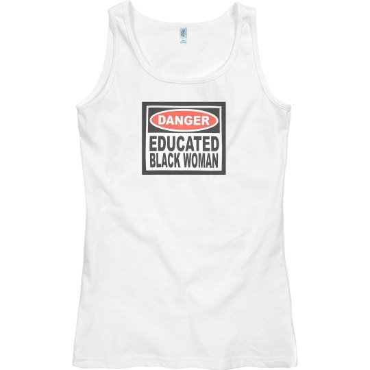 Educated Black Woman Tank Top.