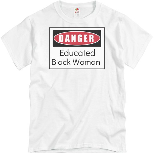 Educated Black Woman Tee