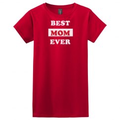 Best Mom Ever Tshirt