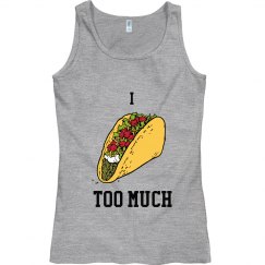 Taco Too Much