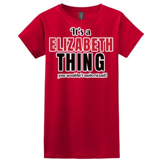 Elizabeth thing Elizabeth thing