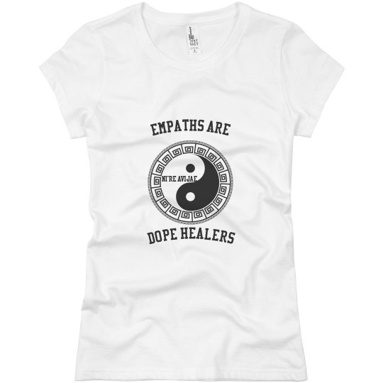 Empath Dope Healer Tee