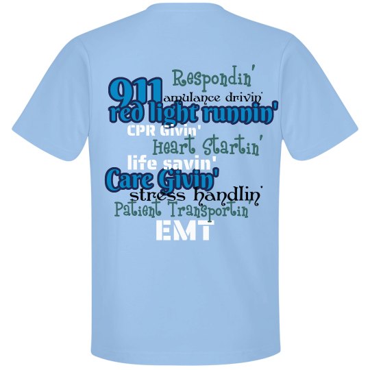 EMT Funny Shirt