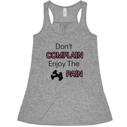 Enjoy The Pain Enjoy The Pain