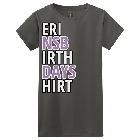 Erin's birthday shirt
