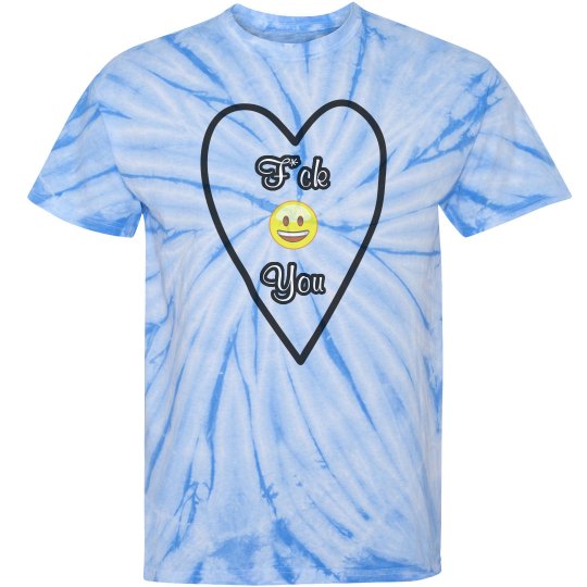 F You tie dye shirt F You tie dye shirt