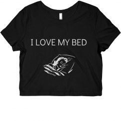 I Love My Bed Top