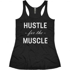 Hustle for the Muscle Racerback White