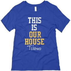 Tahoma our house 