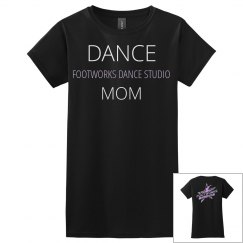 DANCE MOM T-SHIRT