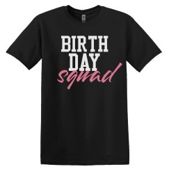 Birthday Squad Tee