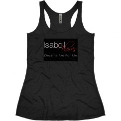 Dreams Are For Meâ„¢ Tank Top