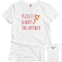 Pizza is Always