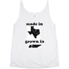 made in TX grown in TN