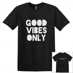 Good vibes only 