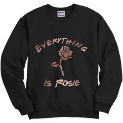 Everything Is Rosie Crew Neck