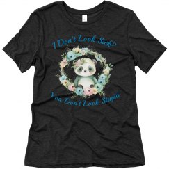 Super-Soft I Don't Look Sick? Design 2